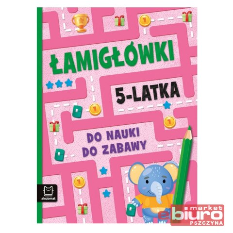 ŁAMIGŁÓWKI 5 LATKA. DO NAUKI DO ZABAWY