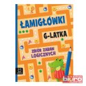 ŁAMIGŁÓWKI 6 LATKA. ZBIÓR ZABAW LOGICZNYCH