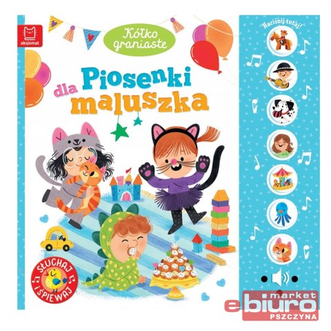 KÓŁKO GRANIASTE. PIOSENKI DLA MALUSZKA AKSJOMAT