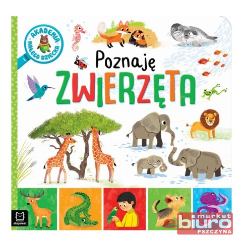 AKADEMIA MAŁEGO DZIECKA. POZNAJĘ ZWIERZĘTA AKSJOMA