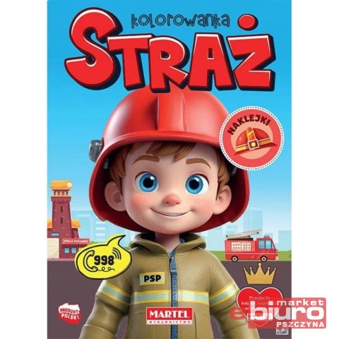 KOLOROWANKA STRAŻ Z NAKLEJKAMI MARTEL