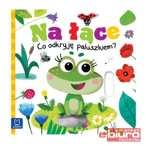 NA ŁĄCZE. CO ODKRYJĘ PALUSZKIEM?
