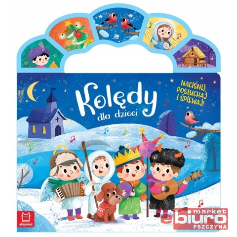 KSIĄŻECZKA KOLĘDY DLA DZIECI NACIŚNIJ POSŁUCHAJ ŚPIEWAJ AKSJOMAT