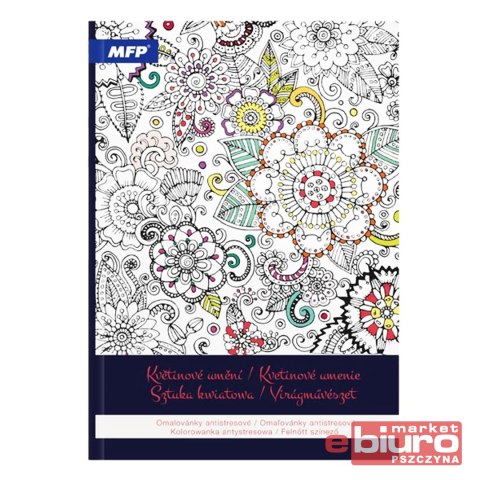 KOLOROWANKA ANTYSTRESOWA SZTUKA KWIATOWA MFP
