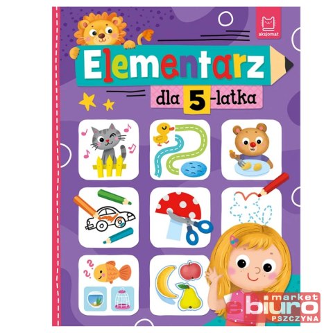 ELEMENTARZ DLA 5 LATKA AKSJOMAT