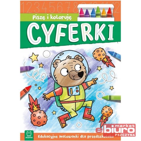 KOLOROWANKA EDUKACYJNA PISZĘ I KOLORUJĘ CYFERKI AKSJOMAT
