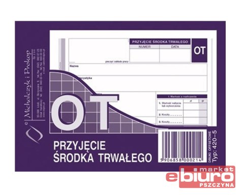 PRZYJĘCIE ŚRODKA TRWAŁEGO OT 420-5