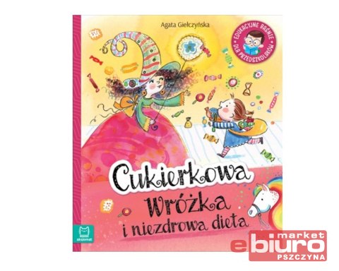 CUKIERKOWA WRÓŻKA I NIEZDROWA DIETA EDUK. BAŚNIE