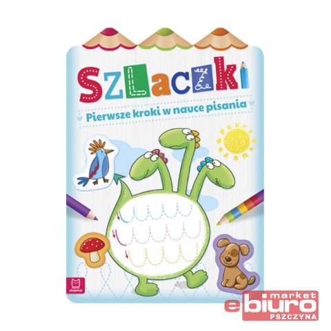SZLACZKI. PIERWSZE KROKI W NAUCE PISANIA