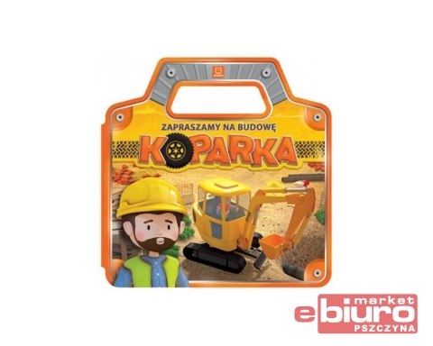 ZAPRASZAMY NA BUDOWĘ KOPARKA
