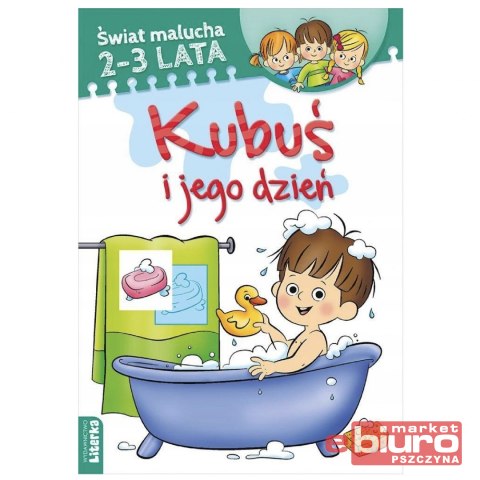 KUBUŚ I JEGO DZIEŃ ŚWIAT MALUCHA 2-3 LATA