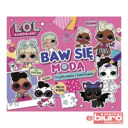 KOLOROWANKA L.O.L SURPRISE BAW SIĘ MODĄ